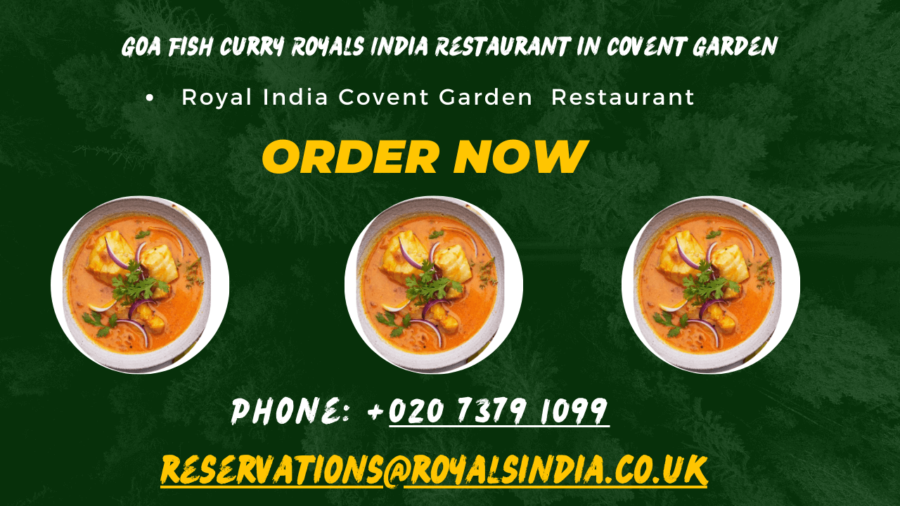 Goa Fish Curry Royals India Restaurant in Covent Garden
