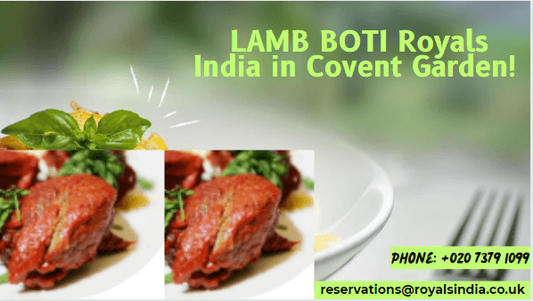 LAMB BOTI Royals India in Covent Garden!