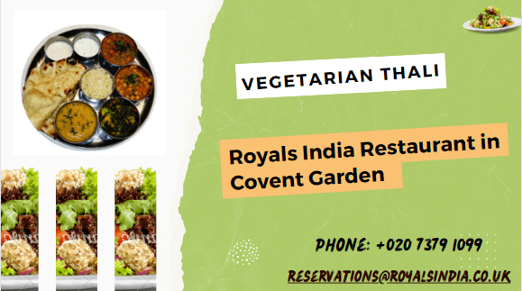 Vegetarian Thali Royals India Restaurant in Covent Garden